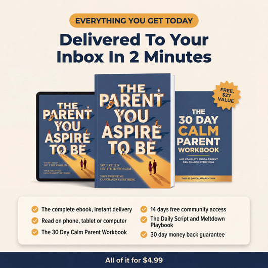 The Parent You Aspire to Be